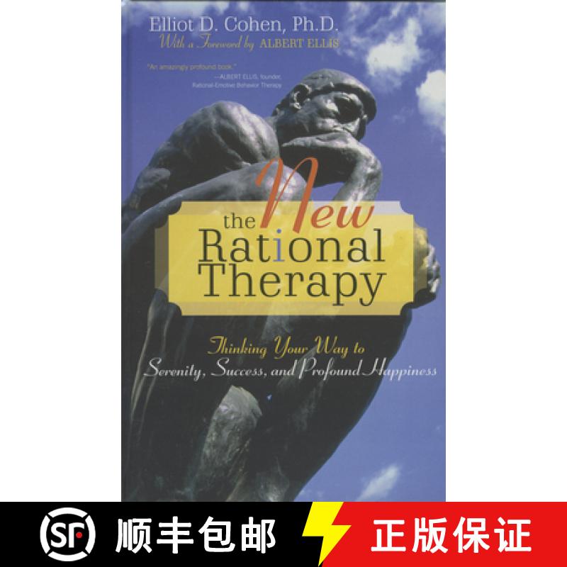 【3-4周达】The New Rational Therapy : Thinking Your Way to Serenity, Success, and Profound Happiness [9780742547339]