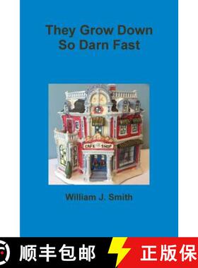 【3-4周达】They Grow Down So Darn Fast [9780359420766]