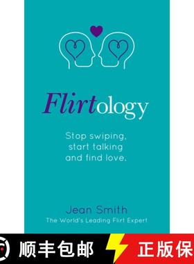 【3-4周达】Flirtology: Stop Swiping, Start Talking and Find Love [9780593079416]