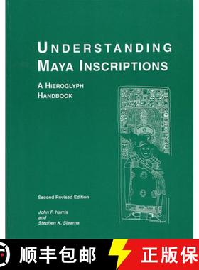 【3-4周达】Understanding Maya Inscriptions – A Hieroglyph Handbook: A Hieroglyph Handbook [9780924171413]