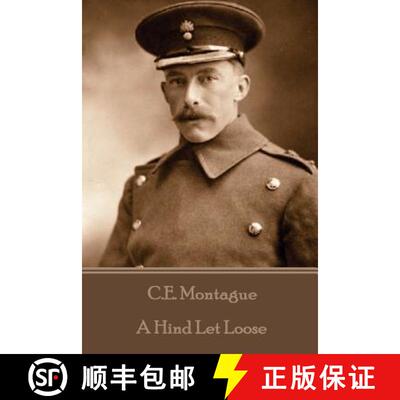 【3-4周达】C.E. Montague - A Hind Let Loose [9781785436512]