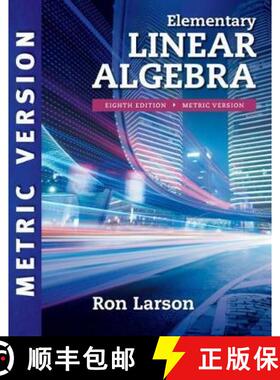 【3-4周达】Elementary Linear Algebra, International Metric Edition [9781337556217]