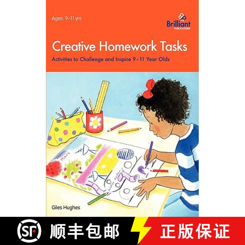 【3-4周达】Creative Homework Tasks: Activities to Challenge and Inspire 9-11 Year Olds [9781905780563]