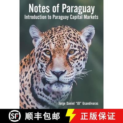 【3-4周达】Notes of Paraguay: Introduction to Paraguay Capital Markets [9781665769044]