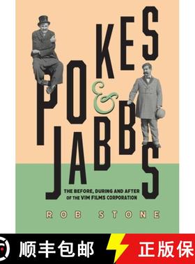 【3-4周达】Pokes & Jabbs: The Before, During and After of the Vims Films Corporation [9780965238410]