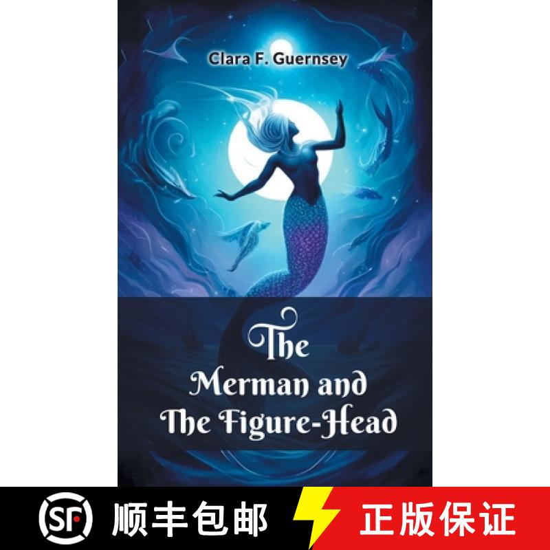 【2-3周达】Merman and the Figure-Head (Edition2024) [9789364286473]