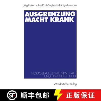 【3-4周达】Ausgrenzung macht krank : Homosexuellenfeindschaft und HIV-Infektionen [9783531131634]