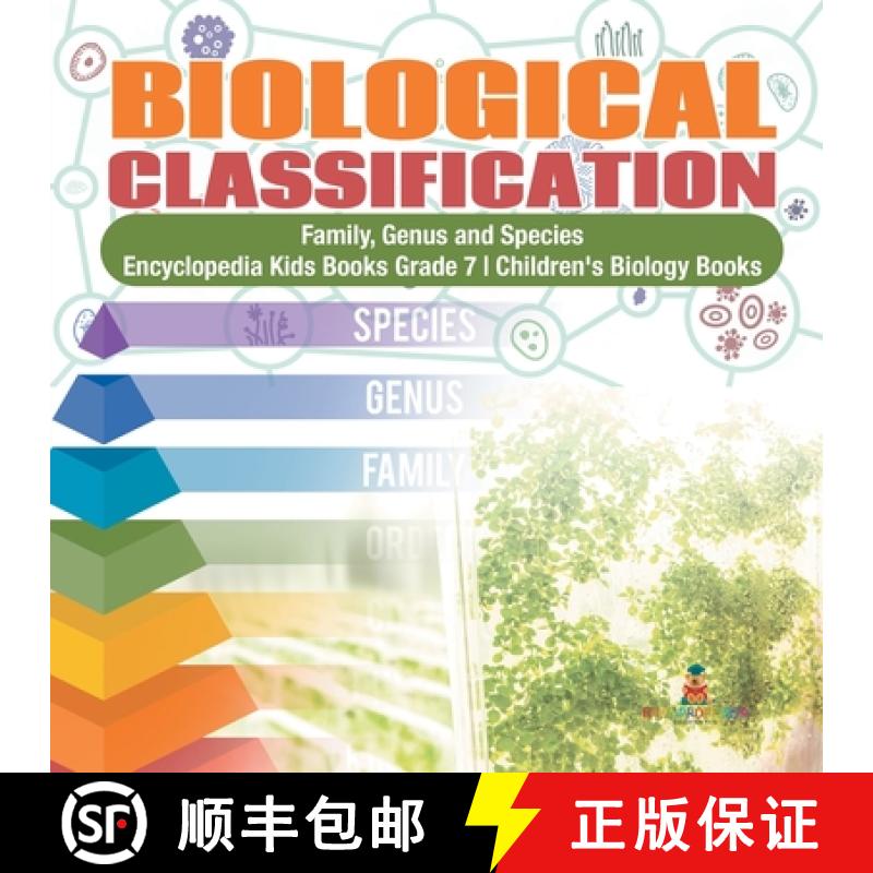 【3-4周达】Biological Classification | Family, Genus and Species | Encyclopedia Kids Books Grade 7 | ... [9781541949591]