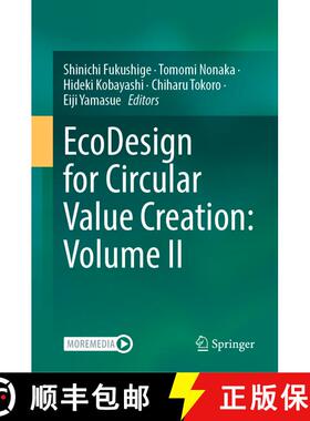 【3-4周达】EcoDesign for Circular Value Creation: Volume II [9789819790753]