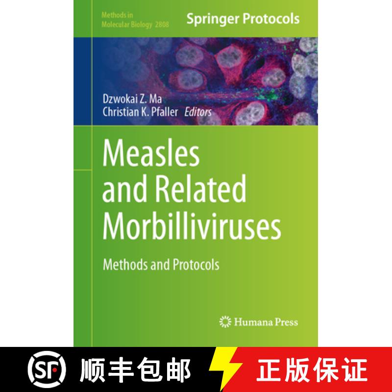 【3-4周达】Measles and Related Morbilliviruses : Methods and Protocols [9781071638699]