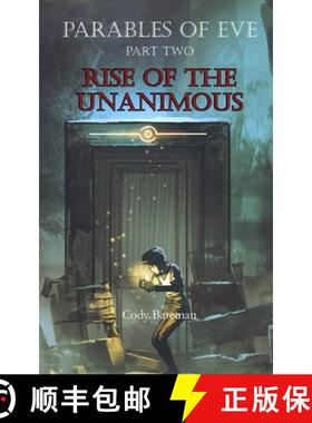 【3-4周达】Parables of Eve, Part Two: Rise of the Unanimous [9798987638842]
