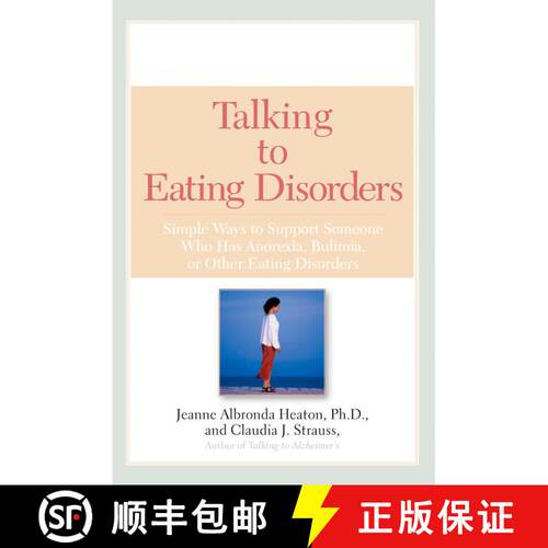 【3-4周达】Talking to Eating Disorders: Simple Ways to Support Someone With Anorexia, Bulimia, Binge ... [9780451215222]