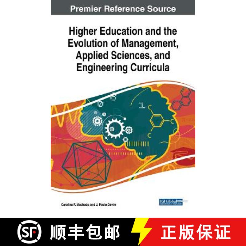【3-4周达】Higher Education and the Evolution of Management, Applied Sciences, and Engineering Curricula [9781522572596]
