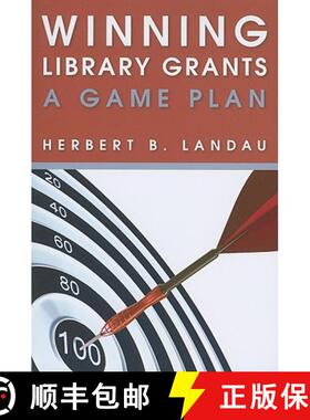 【3-4周达】Winning Library Grants: A Game Plan [9780838910474]