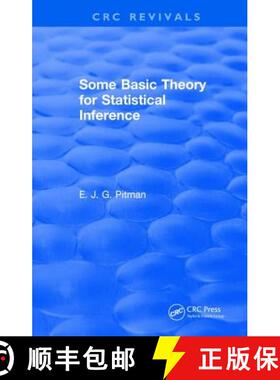 【3-4周达】Some Basic Theory for Statistical Inference : Monographs on Applied Probability and Statis... [9781315897677]