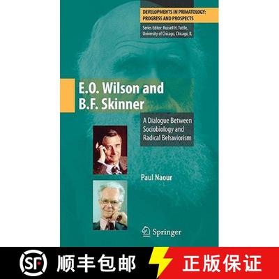 【2-3周达】E.O. Wilson and B.F. Skinner : A Dialogue Between Sociobiology and Radical Behaviorism [9780387894614]