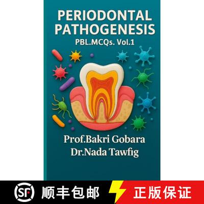 【3-4周达】periodontal pathogenesis: PBL.MCQs.Vol1 [9781326046170]