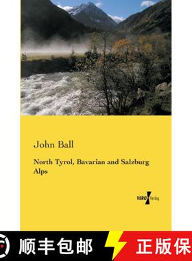 【3-4周达】North Tyrol, Bavarian and Salzburg Alps [9783957385253]