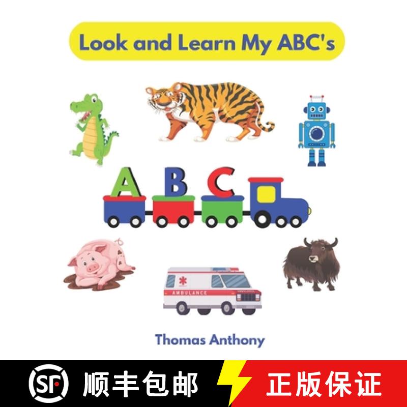 【2-3周达】Look and Learn My ABC's: Phonics Fun For Beginner Readers [9781990441028]