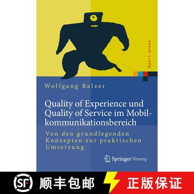 【3-4周达】Quality of Experience und Quality of Service im Mobilkommunikationsbereich: Von den grundl... [9783642553479]
