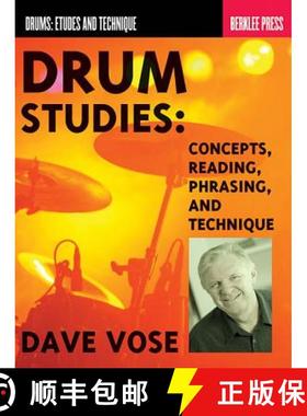预订 Drum Studies: Concepts, Reading, Phrasing and Technique [9780876391174]