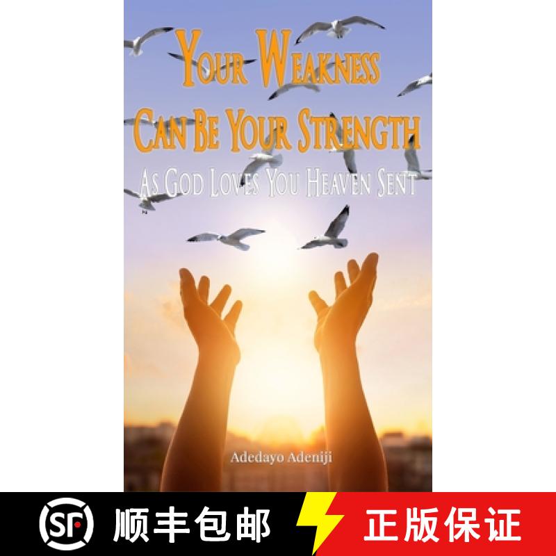 【3-4周达】Your Weakness Can Be Your Strength-As God Loves You Heaven Sent [9781960113610]