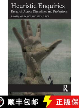 【3-4周达】Heuristic Enquiries: Research Across Disciplines and Professions [9781032830957]