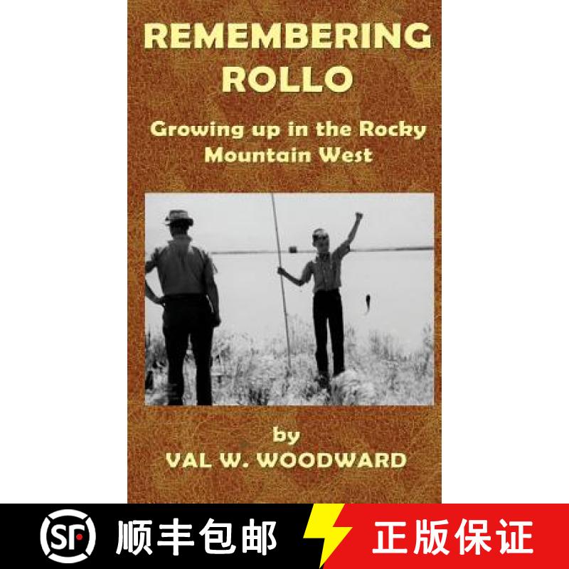【3-4周达】Remembering Rollo: Growing up in the Rocky Mountain West [9780981451879]