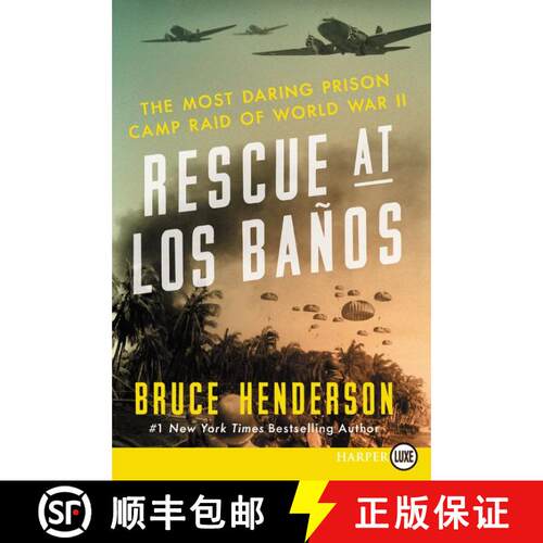 【3-4周达】Rescue at Los Banos Large Print: The Most Daring Prison Camp Raid of World War II [9780062370020]