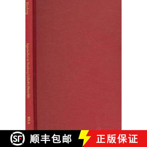【3-4周达】精装 Approaches to Teaching Collodi's Pinocchio and Its Adaptations [9780873525954]