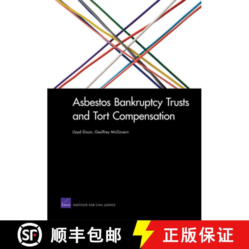 【3-4周达】 Asbestos Bankruptcy Trusts and Tort Compensation [9780833058348]