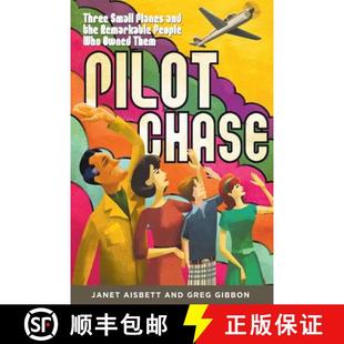 Small the Pilot Three Them 预订 Owned Planes Chase People Remarkable and 9781611691108 Who