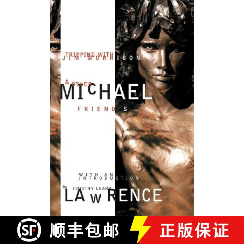 【4周达】Tripping With Jim Morrison And Other Friends: With an introduction by Timothy Leary [9780993307034]