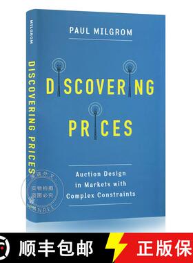 【3-4周达】发现价格 精装 Discovering Prices: Auction Design in Markets with Complex Constraints [9780231175982]