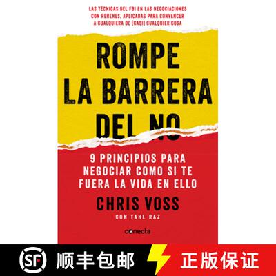 【3-4周达】Rompe La Barrera del No: 9 Principios Para Negociar Como Si Te Fuera La Vida En Ello / Nev... [9788416029747]