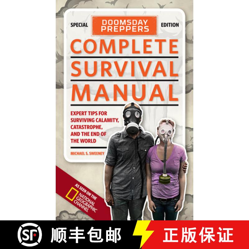 【3-4周达】Doomsday Preppers Complete Survival Manual: Expert Tips for Surviving Calamity, Catastroph... [9781426211225]