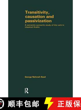 【3-4周达】Transitivity, Causation and Passivization: A Semantic-Syntactic Study of the Verb in Class... [9780710300379]
