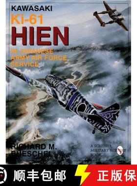 【3-4周达】Kawasaki Ki-61 Hien in Japanese Army Air Force Service [9780764300691]