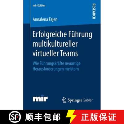 【3-4周达】Erfolgreiche Führung multikultureller virtueller Teams : Wie Führungskräfte neuartige H... [9783658232672]