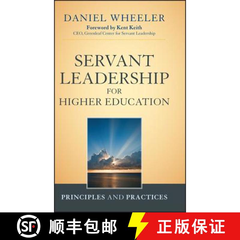 【3-4周达】Servant Leadership For Higher Education: Principles And Practices [Wiley教育学] [9781118008904]
