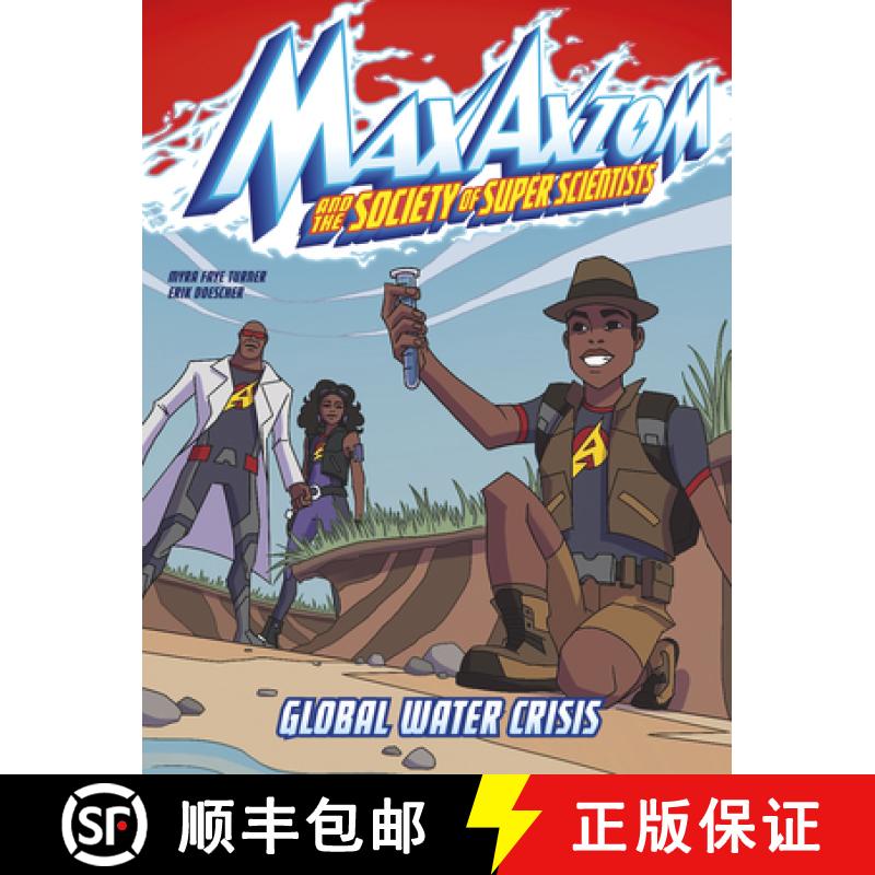 预订 Global Water Crisis: A Max Axiom Super Scientist Adventure [9781663959195]