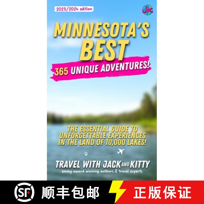 【3-4周达】Minnesota's Best: 365 Unique Adventures - The Essential Guide to Unforgettable Experiences... [9781088252468]