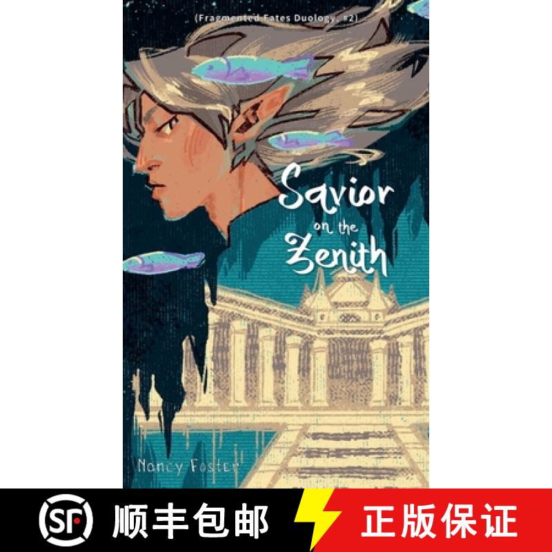 【3-4周达】Savior on the zenith (Fragmented Fates Duology, part 2) [9786072953536]