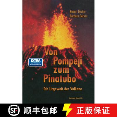 【3-4周达】Von Pompeji zum Pinatubo : Die Urgewalt der Vulkane [9783034862226]