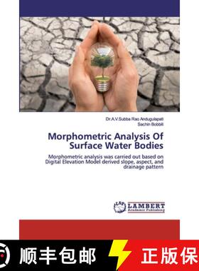 预订 Morphometric Analysis Of Surface Water Bodies [9786138175087]