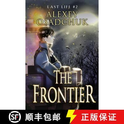 【3-4周达】The Frontier (Last Life Book #2): A Progression Fantasy Series [9788076199743]