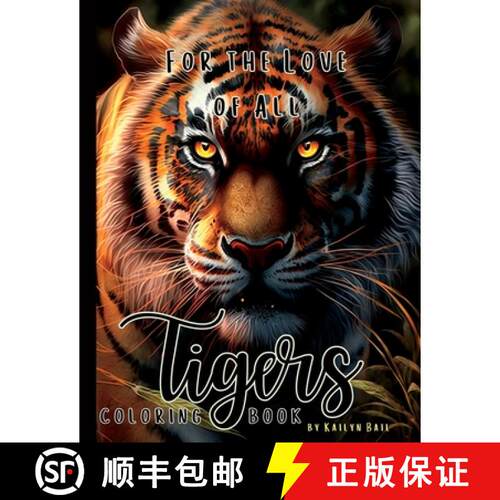 【3-4周达】For the Love of All Tigers Realistic Coloring Book [9781088240908]