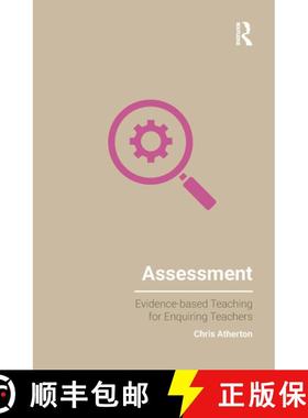 【3-4周达】Assessment: Evidence-Based Teaching for Enquiring Teachers [9781912096497]