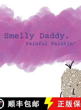 【3-4周达】Smelly Daddy - Painful Paintin' [9781008970762]