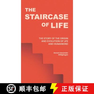 【3-4周达】The Staircase of Life: The Story of the Origin and Evolution of Life and Humankind [9789083335407]